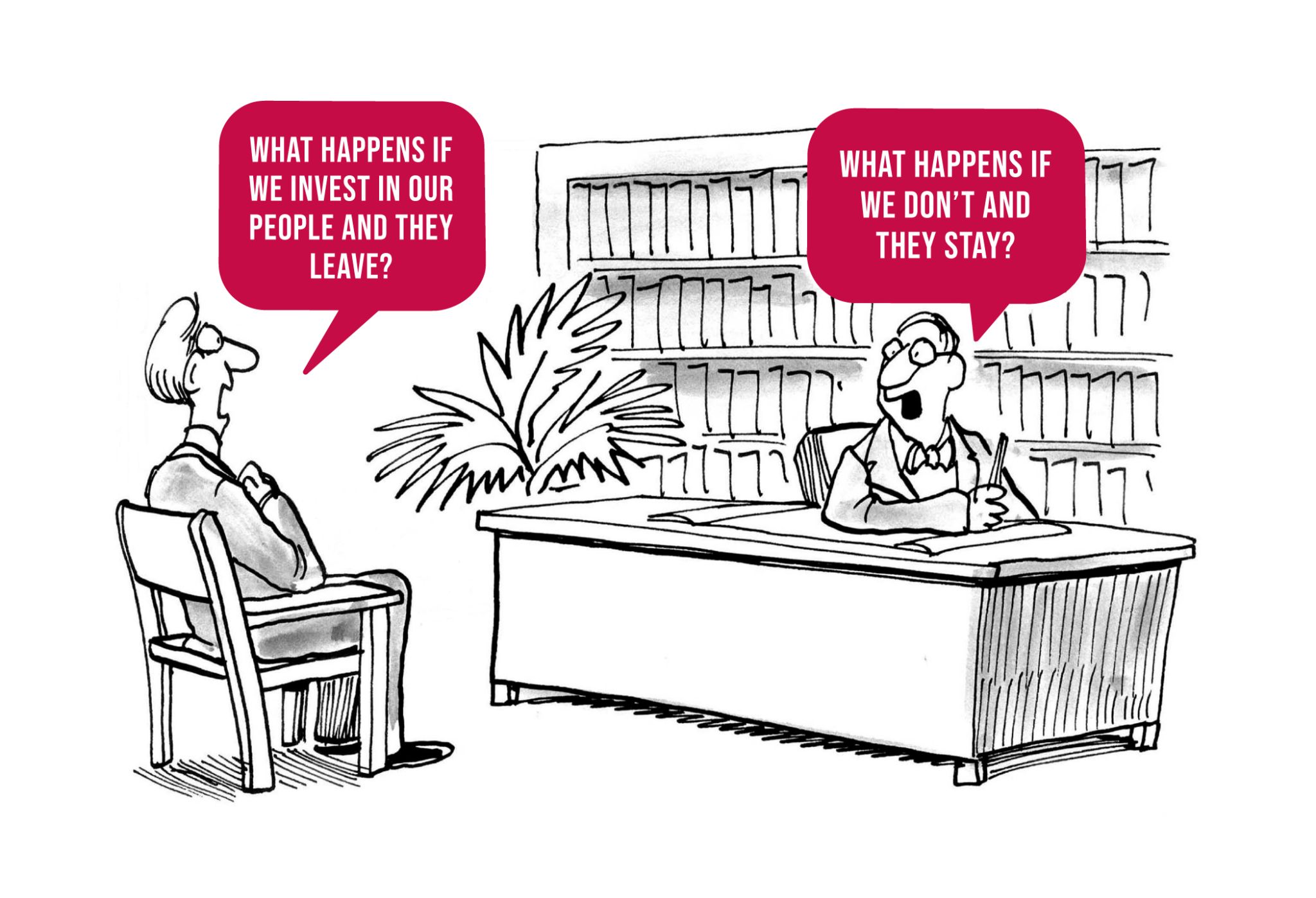 Invest in Your People!